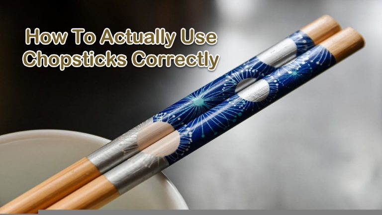 How To Actually Use Chopsticks Correctly