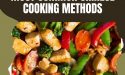 8 Most Common Chinese Cooking Methods