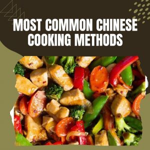 Chinese Cooking Methods