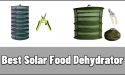 5 Best Solar Food Dehydrator in 2022