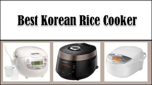Best Korean Rice Cooker