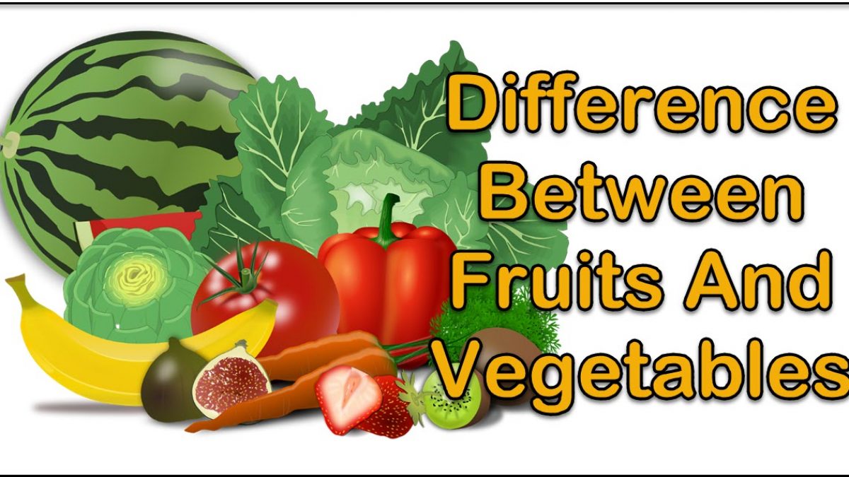 What's the Difference Between Fruits and Vegetables?