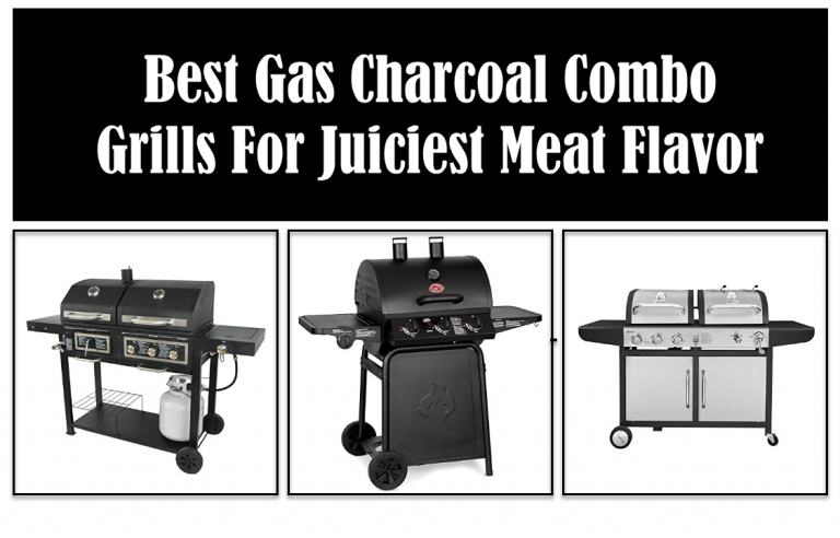 9 Best Gas Charcoal Combo Grills For Juiciest Meat Flavor in 2024