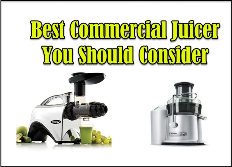 21 Best Commercial Juicer You Should Consider in 2024