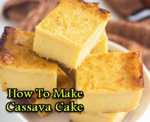Make Cassava Cake