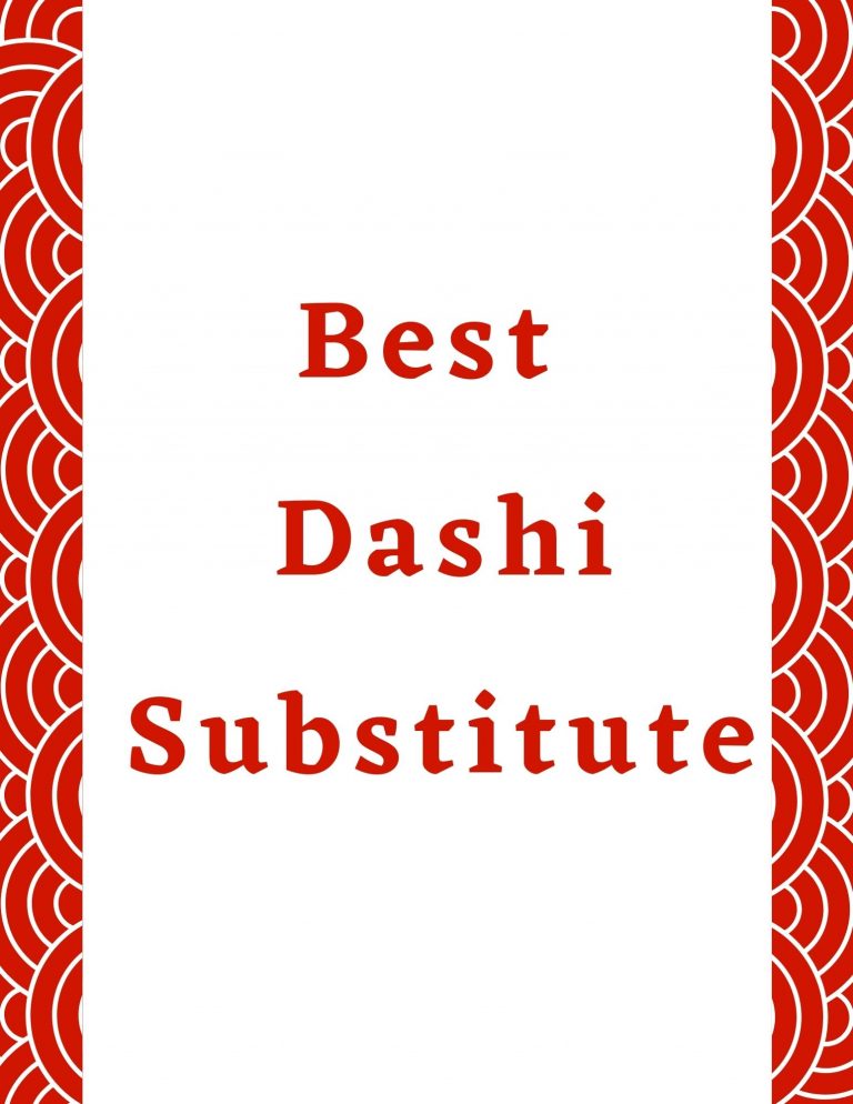 7 Best Dashi Substitute in 2024