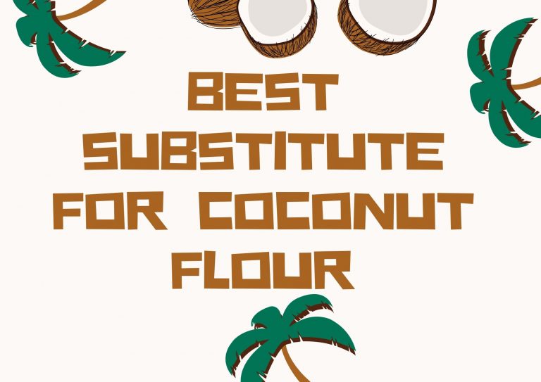 8 Best Substitute For Coconut Flour