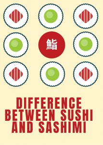 Difference between sushi and sashimi
