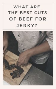 best meat for jerky