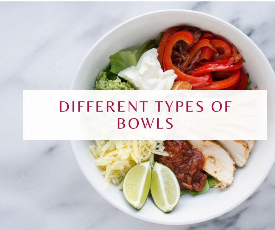 26 Different Types of Bowls with Images