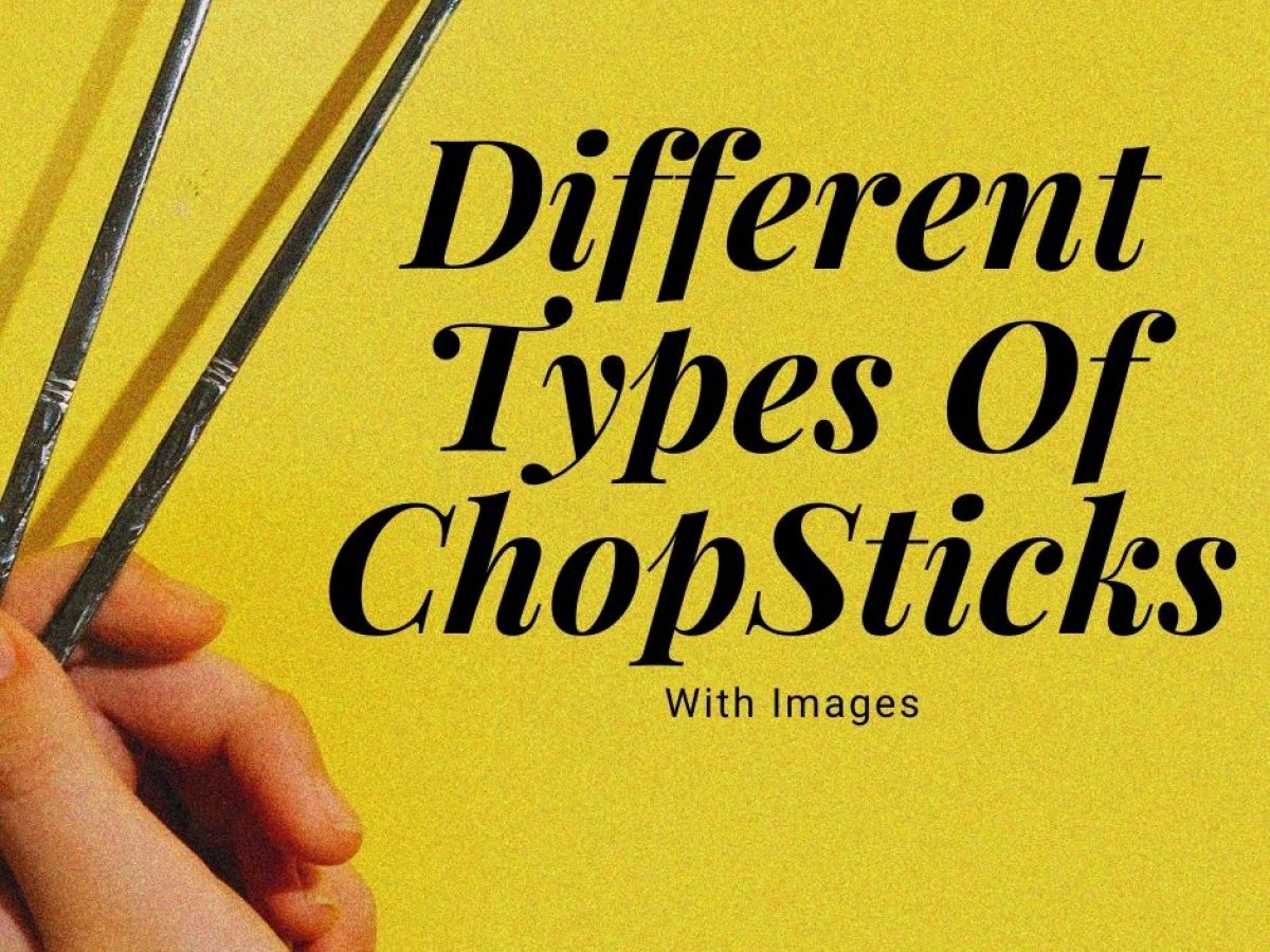 7 different types of chopsticks - MingZhu Chopsticks