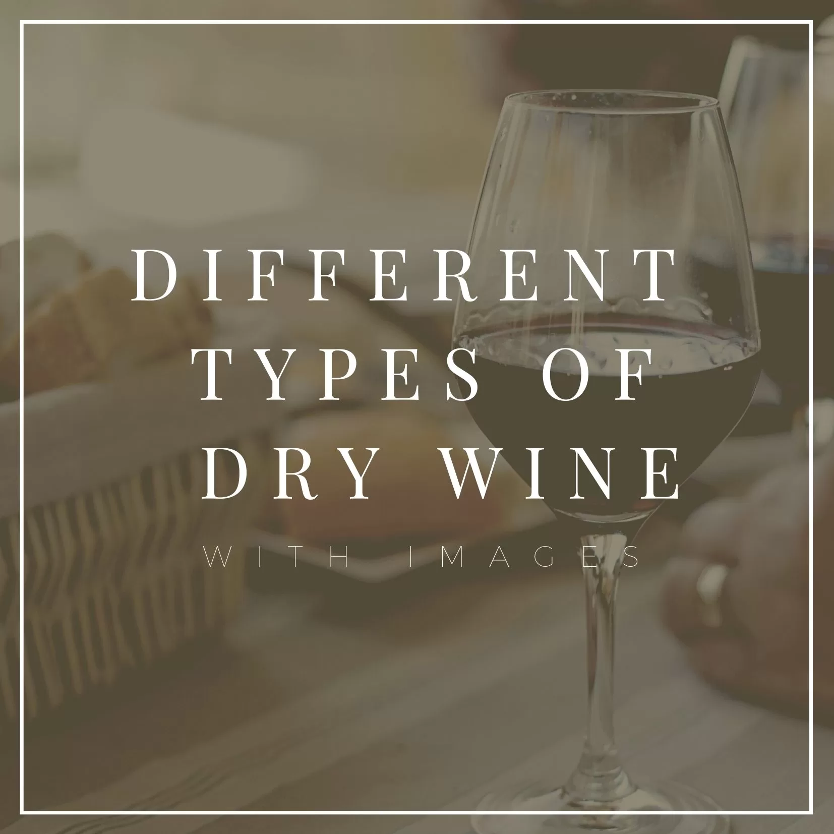 types of dry wine