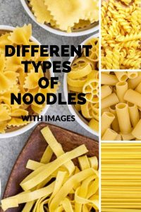 Types Of Noodles