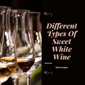 types of sweet white wine