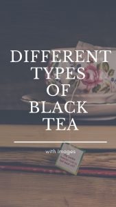 types of black tea