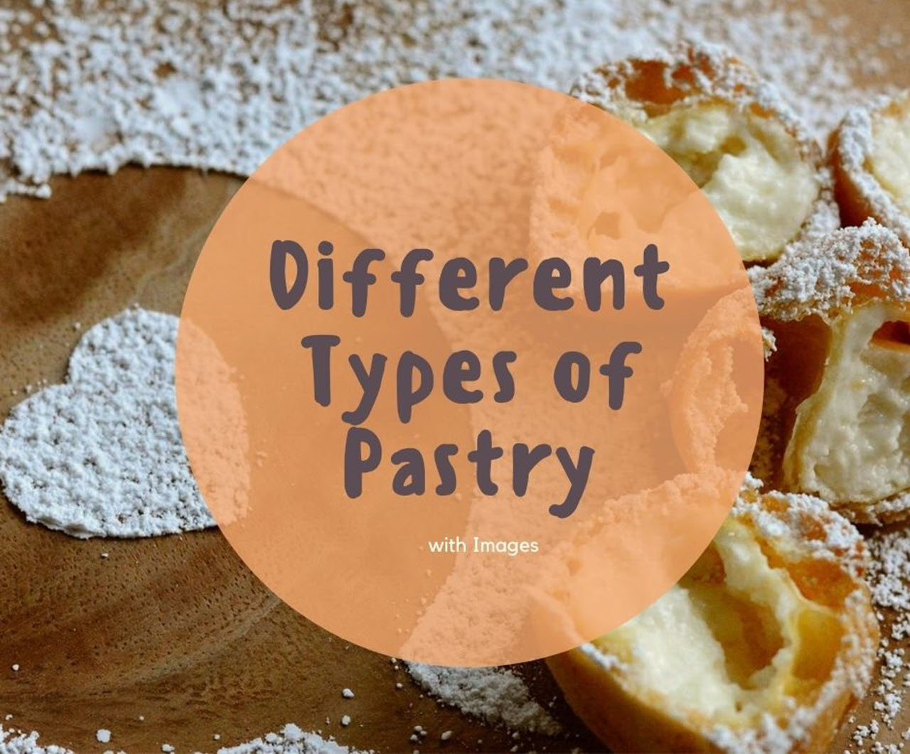 Main Types Of Pastry at Arnold Heyward blog