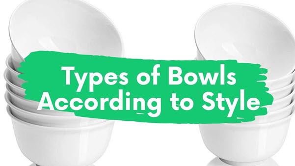 types of bowls