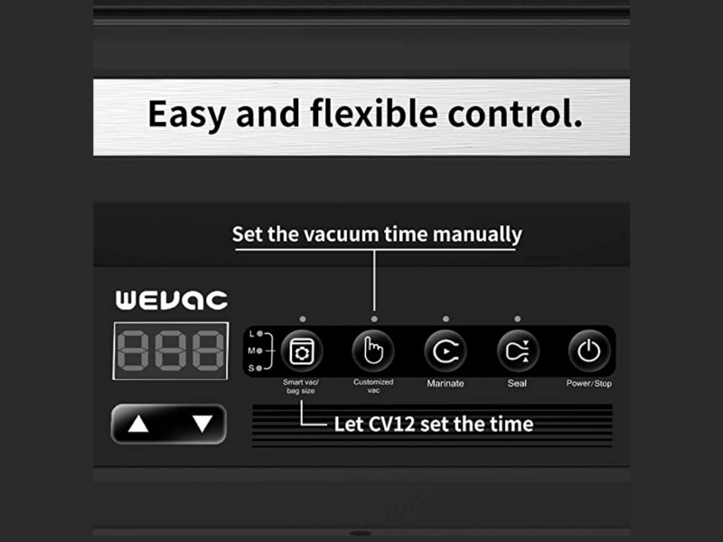 Wevac Vacuum Sealer easy and flexible control