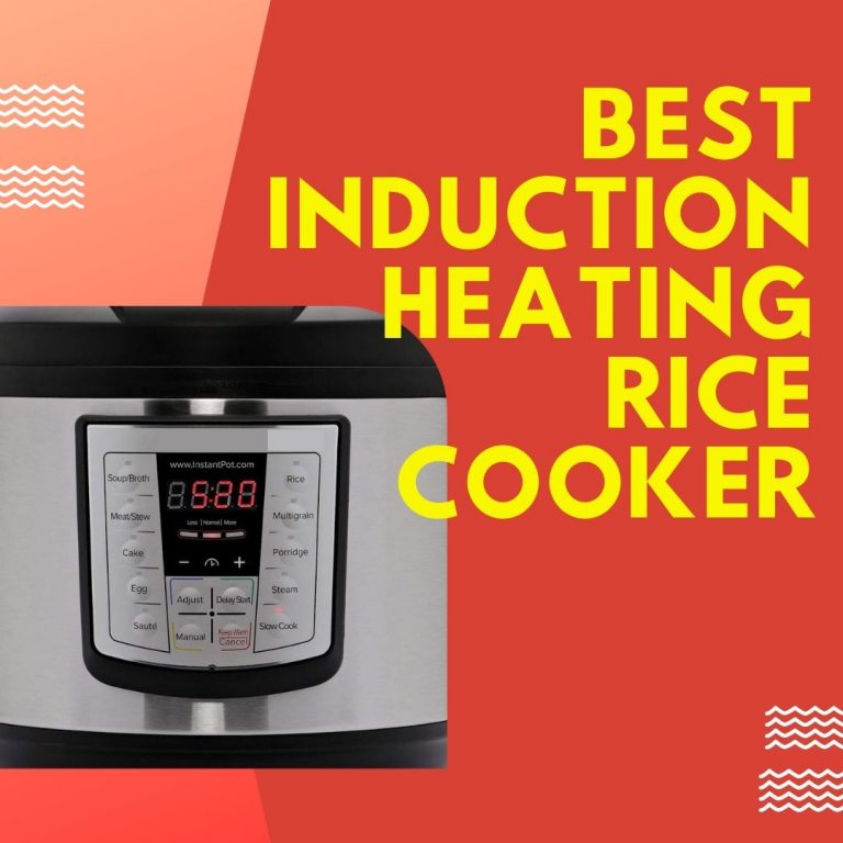 7 Best Induction Heating Rice Cooker in 2024