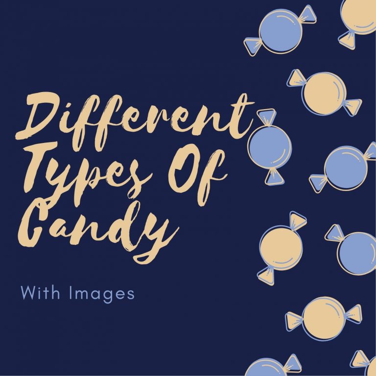 20 Different Types Of Candy With Images