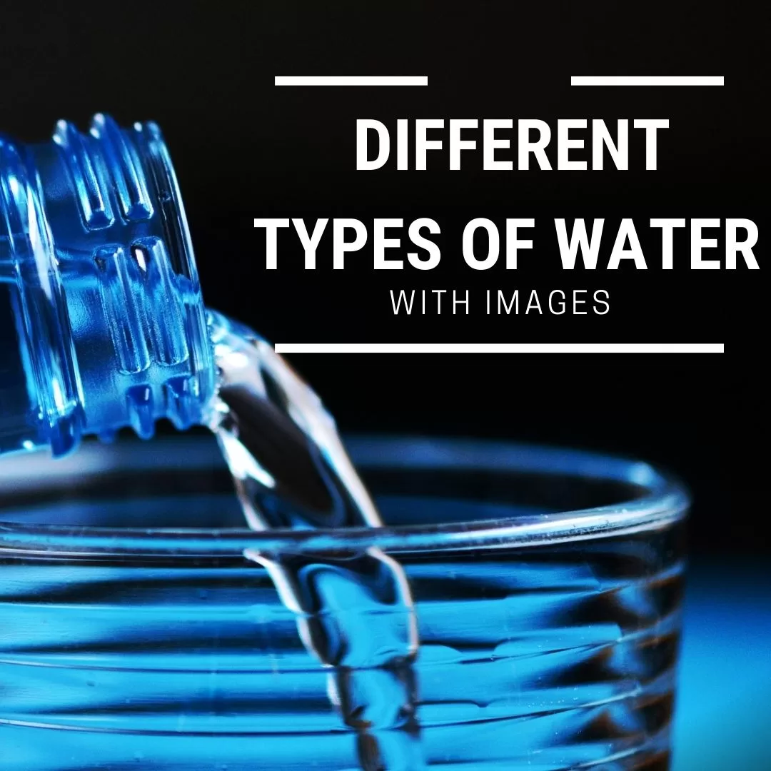 types of water