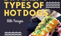 13 Different Types of Hot Dogs With Images