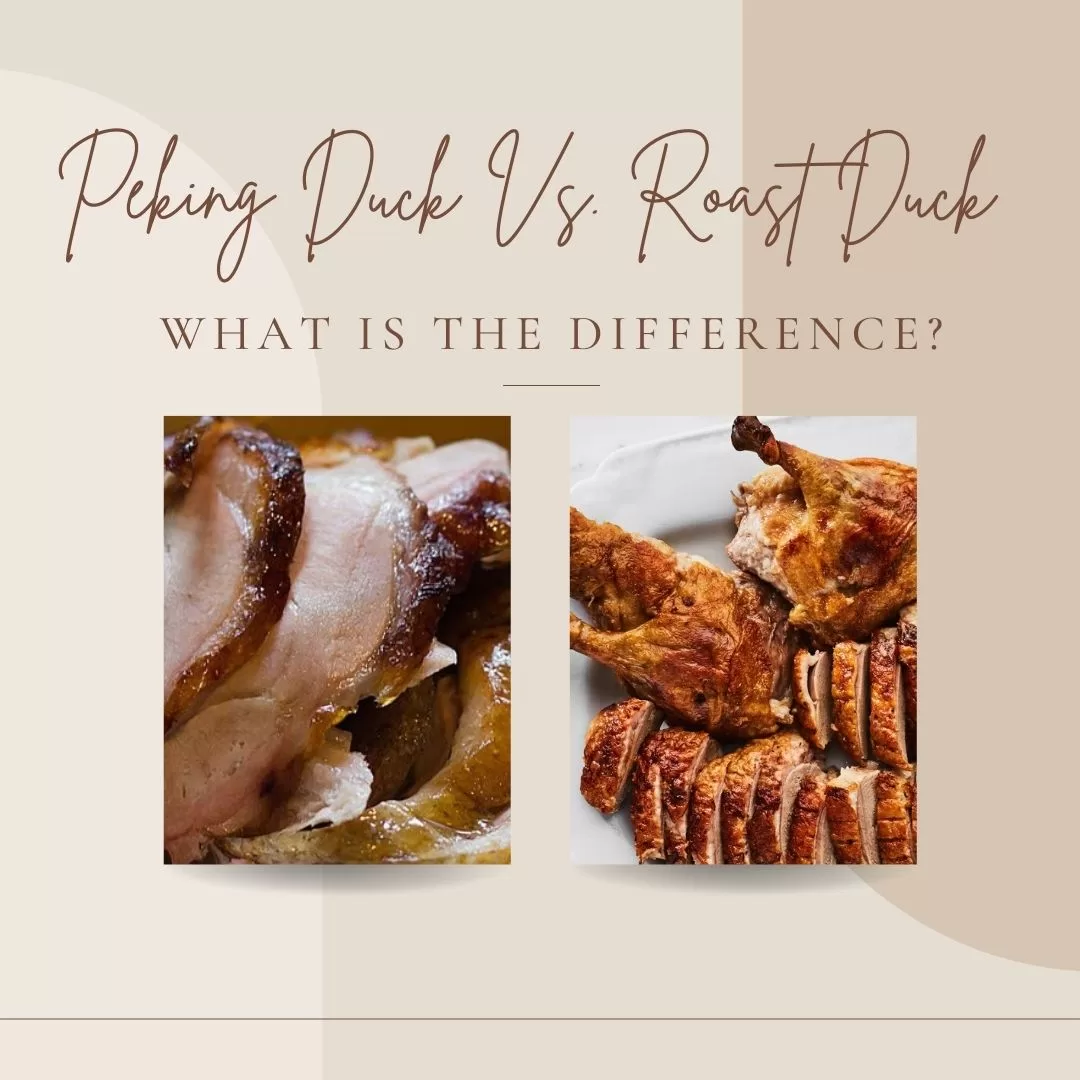 Peking Duck Vs. Roast Duck