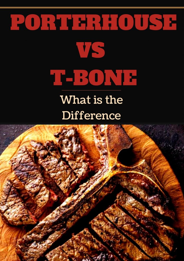 Porterhouse vs T-Bone: What is the Difference?