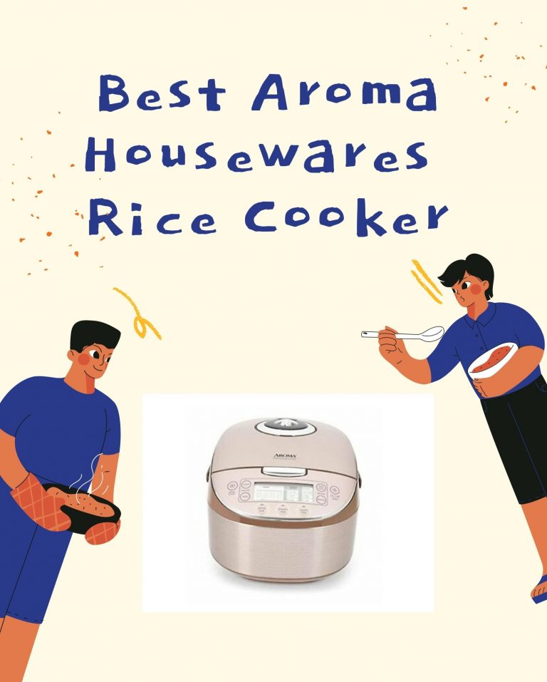 10 Best Aroma Housewares Rice Cooker in 2024