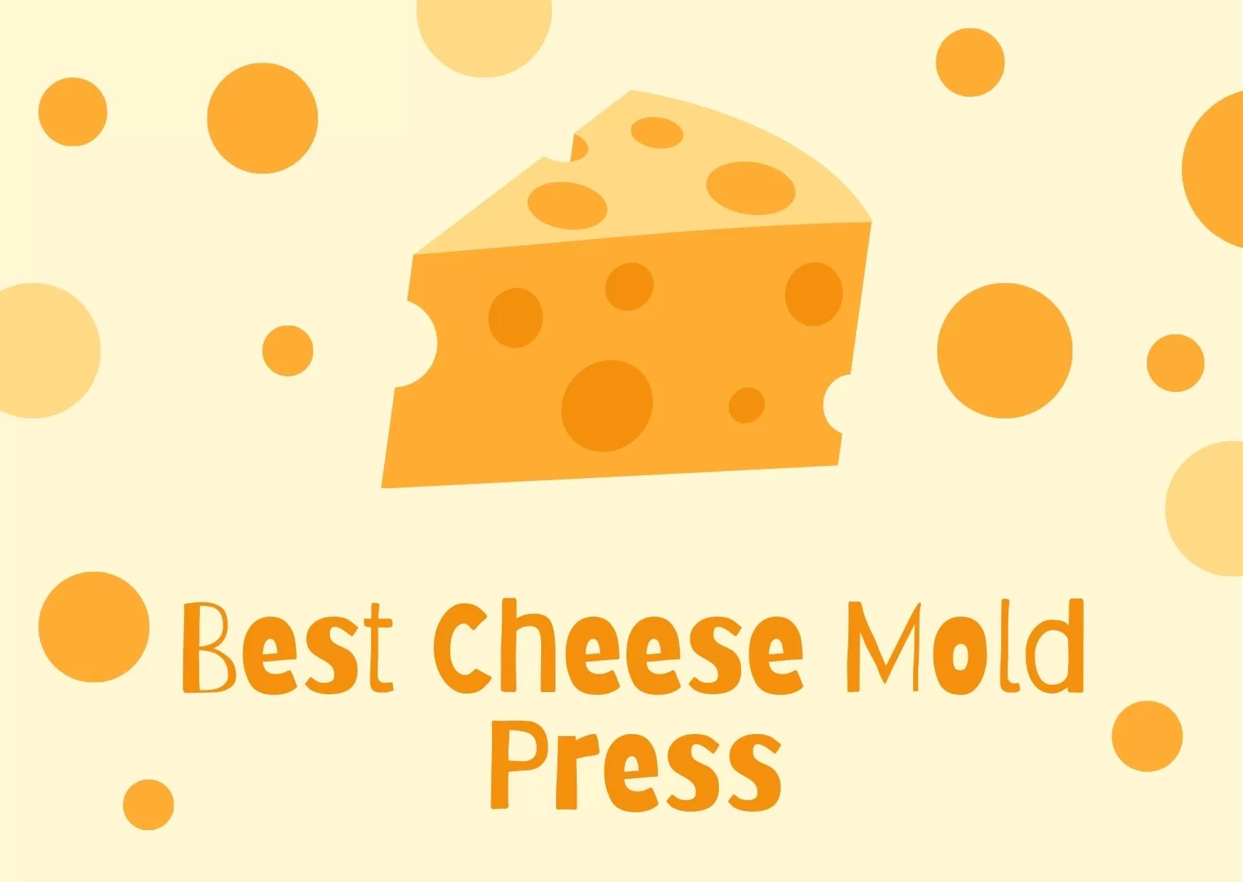 Cheese Mold Press