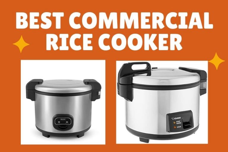 11 Best Commercial Rice Cooker in 2024
