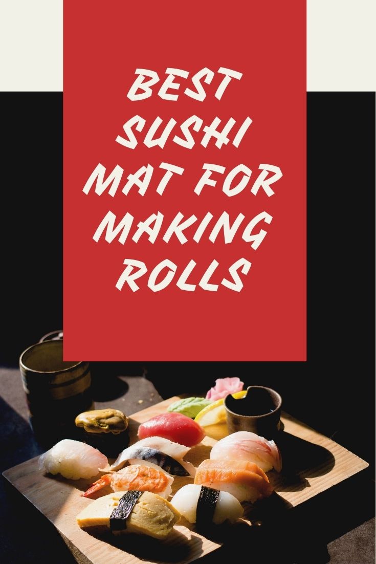7 Best Sushi Mat For Making Rolls