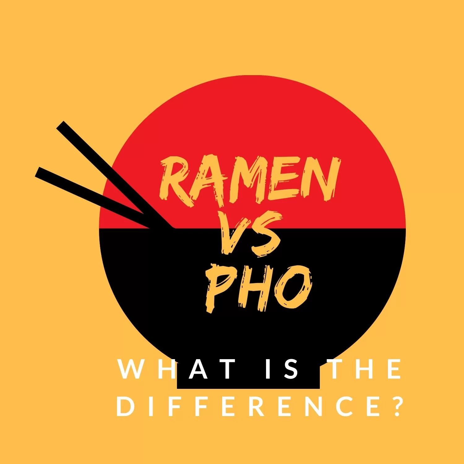 Ramen vs Pho