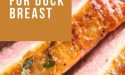 13 Best Side Dishes For Duck Breast