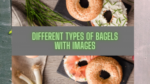 Types Of Bagels