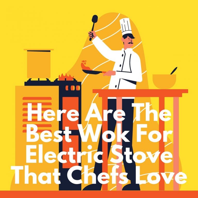 Here Are The Best Wok For Electric Stove That Chefs Love