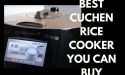 10 Best Cuchen Rice Cooker You Can Buy