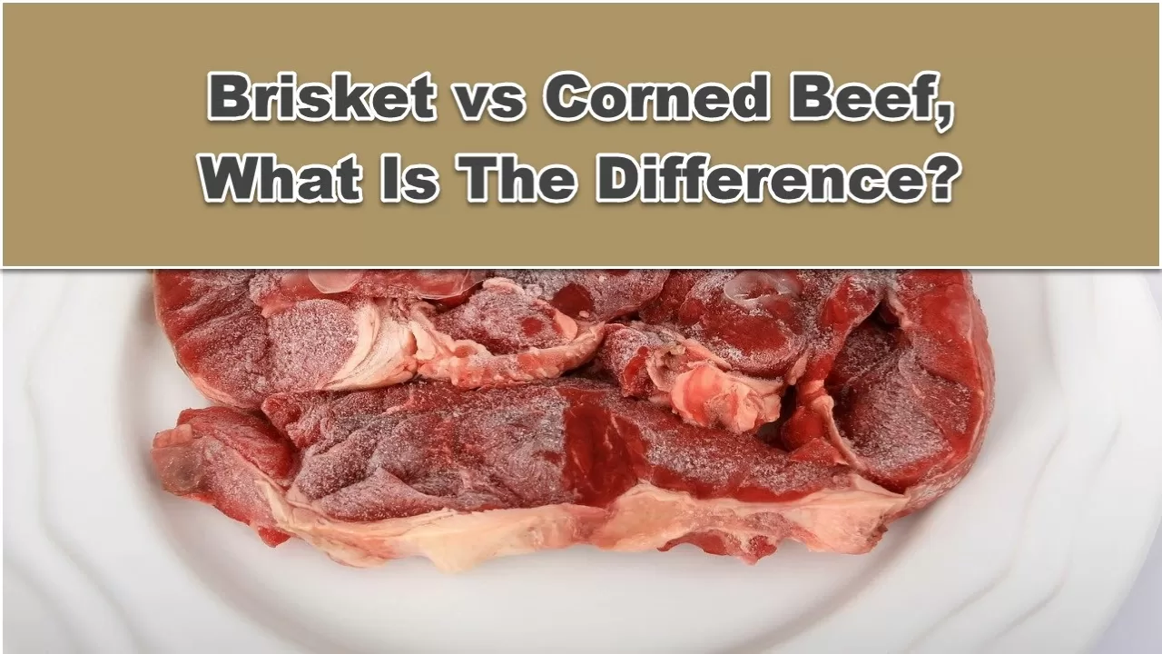 Brisket vs Corned Beef