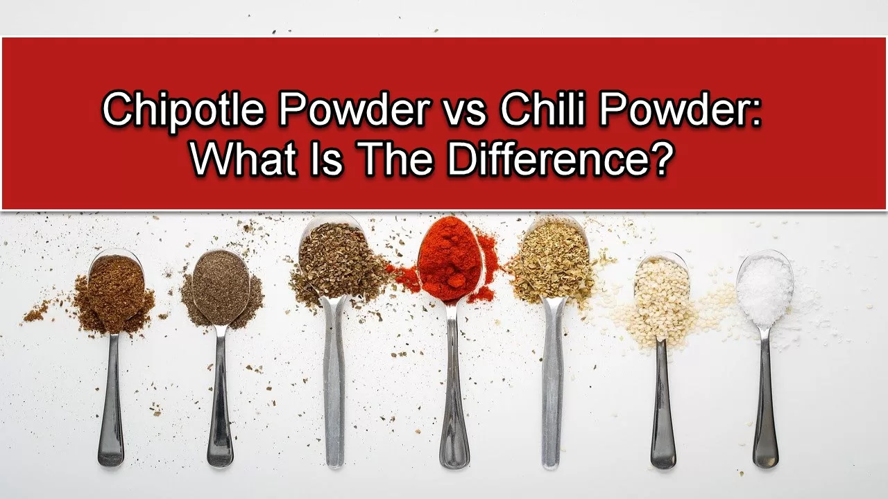 Chipotle Powder vs Chili Powder