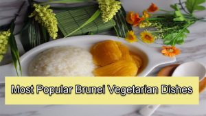 Brunei Vegetarian Dishes