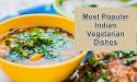 22 Most Popular Indian Vegetarian Dishes