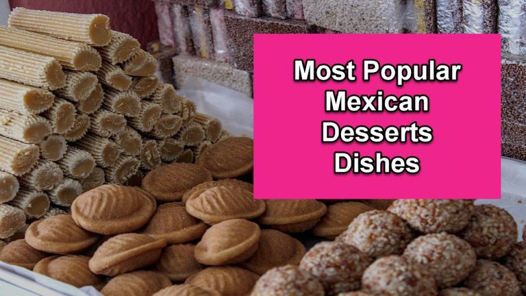19 Most Popular Mexican Desserts Dishes