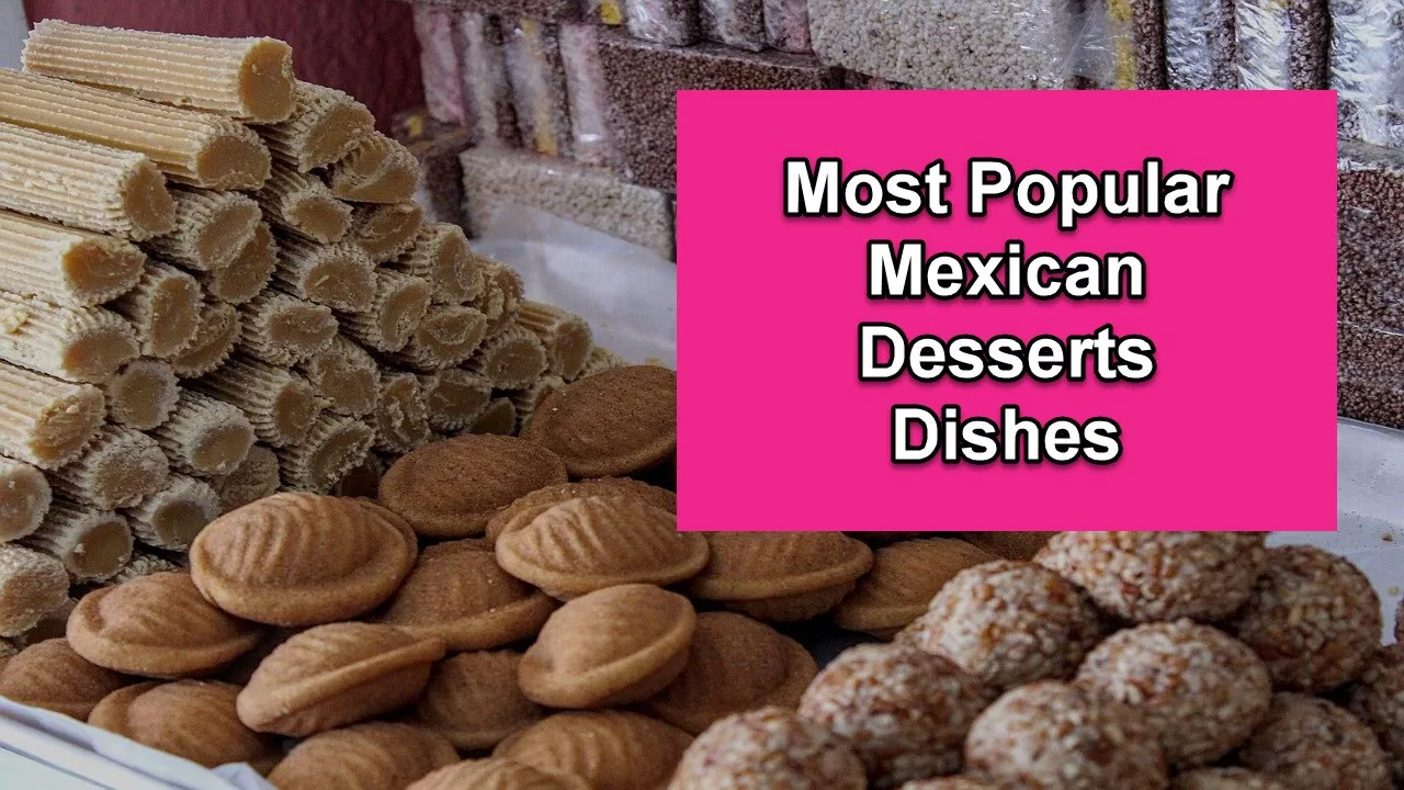 Mexican Desserts Dishes