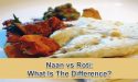 Naan vs Roti: What Is The Difference?
