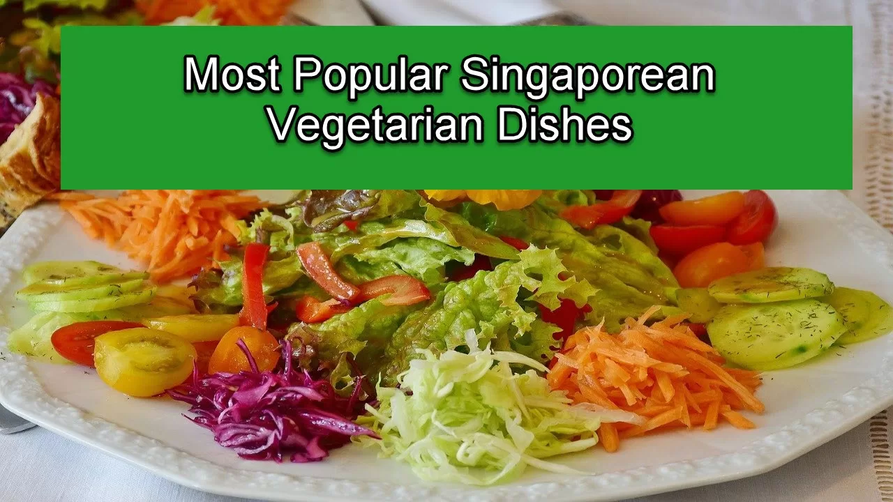 Singaporean Vegetarian Dishes