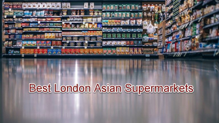 15 Best London Asian Supermarkets in 2024