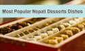 15 Most Popular Nepali Desserts Dishes