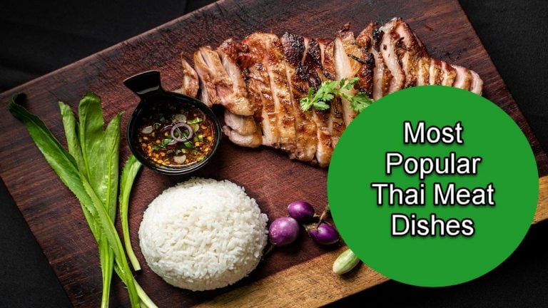 9 Most Popular Thai Meat Dishes
