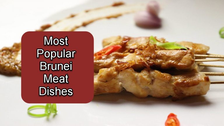 11 Most Popular Brunei Meat Dishes