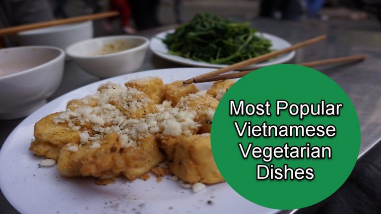 18 Most Popular Vietnamese Vegetarian Dishes